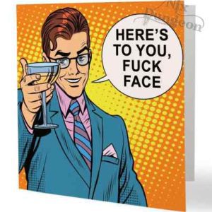 Fuck Face Card