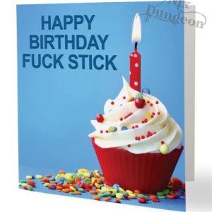 Fuck Stick Card