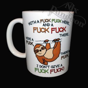 I don't give a... Sloth Mug