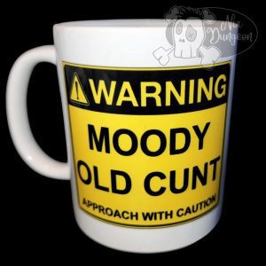 Moody Old Cunt Mug